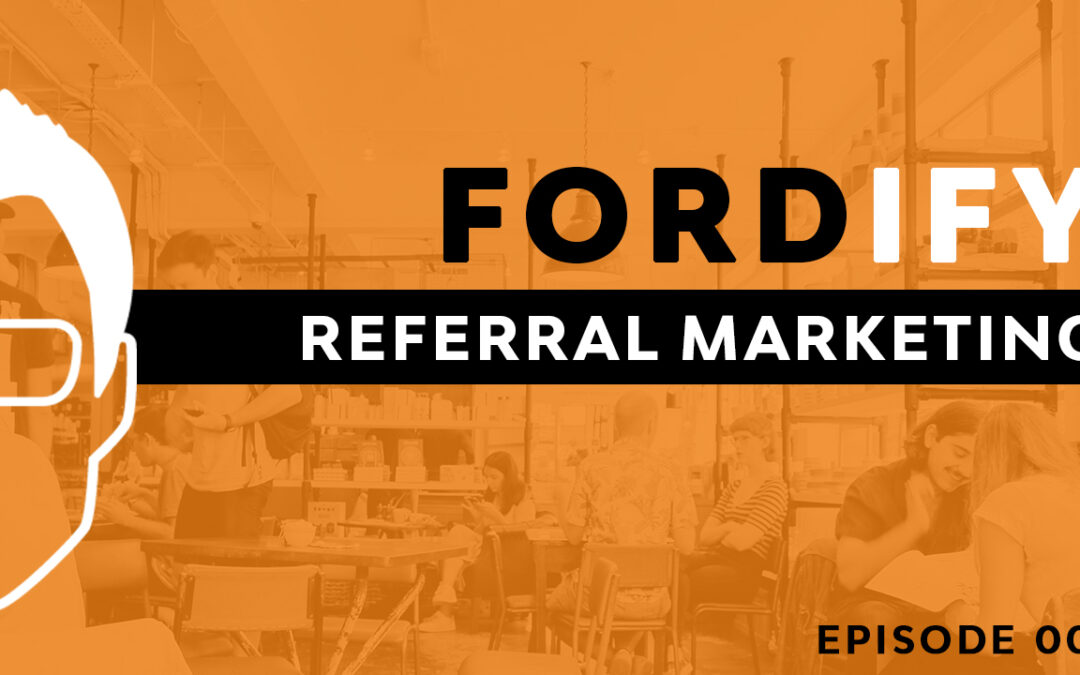 Referral Marketing: How to Cultivate Customers to Get You More Referrals